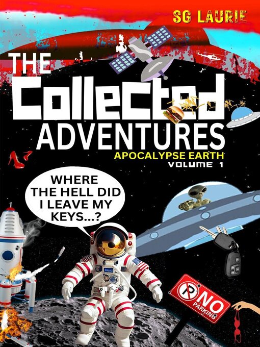 Title details for The Collected Adventures--Books 2--4 by SG Laurie - Available